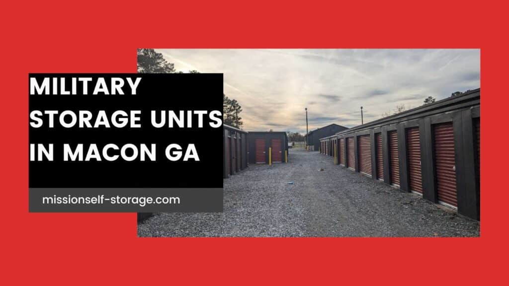 Military Storage Units Macon GA - Mission self Storage